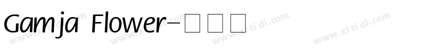 Gamja Flower字体转换